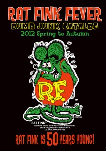 New Dumb Junk Catalog Rat Fink Fever News