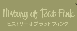 About RAT FINK